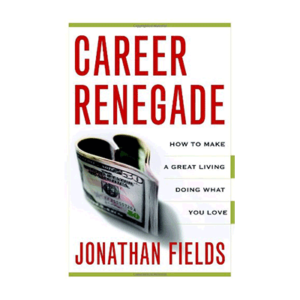 Jonathan Fields Ann Rea CareerRenegade