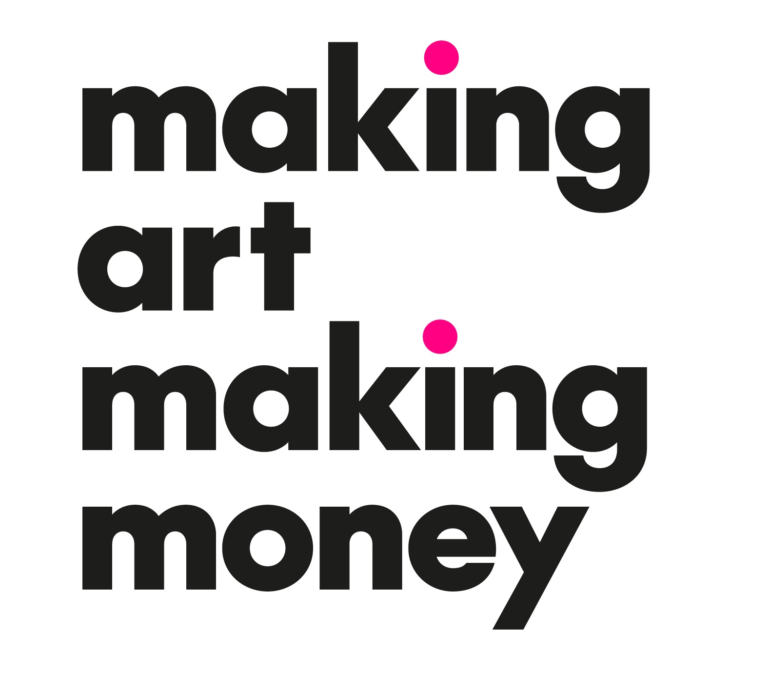 Making Art Making Money
